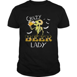 Crazy Beer Lady  Skeleton Beer Funny Shirt